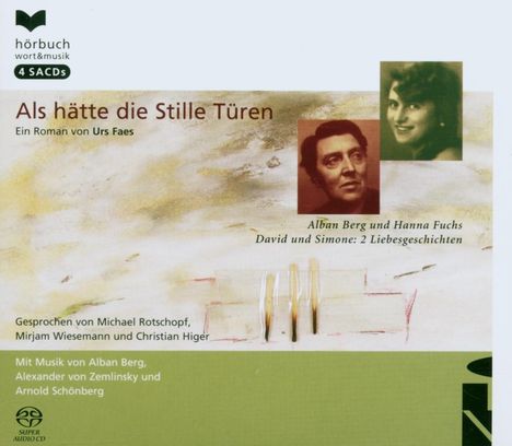 Faes,Urs:Als hätte die Stille Türen, 4 Super Audio CDs