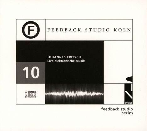 Johannes Fritsch (1941-2010): Live-elektronische Musik, CD