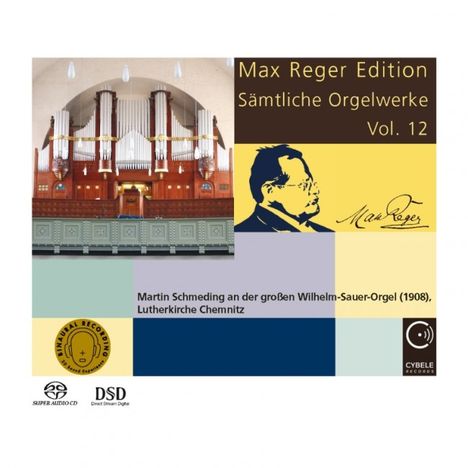 Max Reger (1873-1916): Sämtliche Orgelwerke Vol.12, Super Audio CD