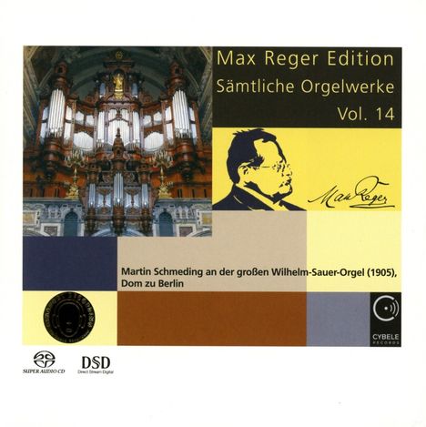 Max Reger (1873-1916): Sämtliche Orgelwerke Vol.14, Super Audio CD