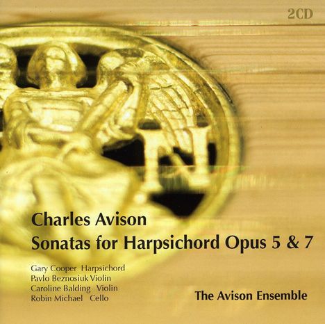 Charles Avison (1709-1770): Sonaten für 2 Violinen,Cello &amp; Cembalo opp.5 &amp; 7, 2 CDs