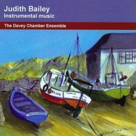 Judith Bailey (geb. 1941): Kammermusik, CD