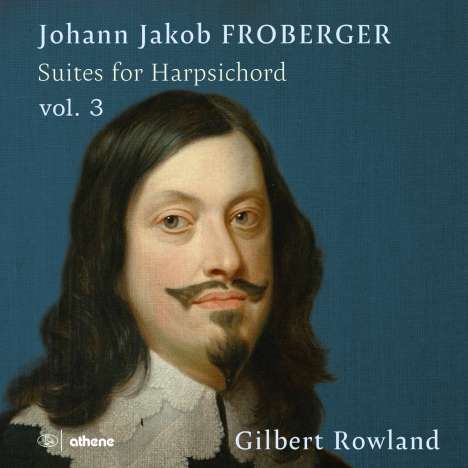 Johann Jacob Froberger (1616-1667): Cembalosuiten Vol.3, 2 CDs