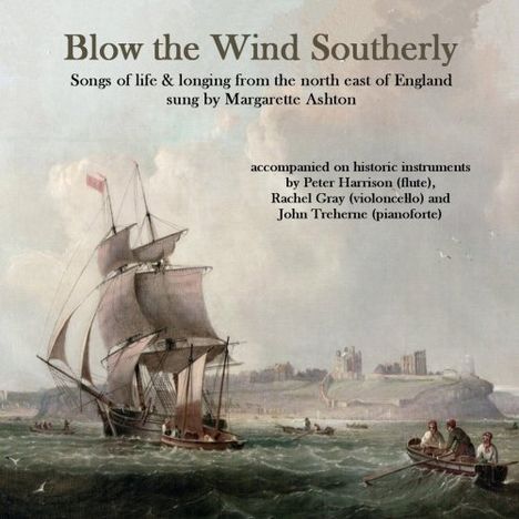 Margarette Ashton - Blow The Wind Southerly, CD