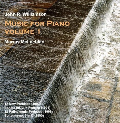 John R. Williamson (1929-2015): Musik für Klavier Vol.1, CD