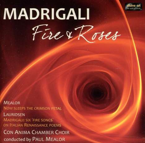 Con Anima Choir - Fire &amp; Roses (Madrigale), CD