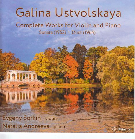 Galina Ustvolskaya (1919-2007): Sämtliche Werke für Violine &amp; Klavier, CD