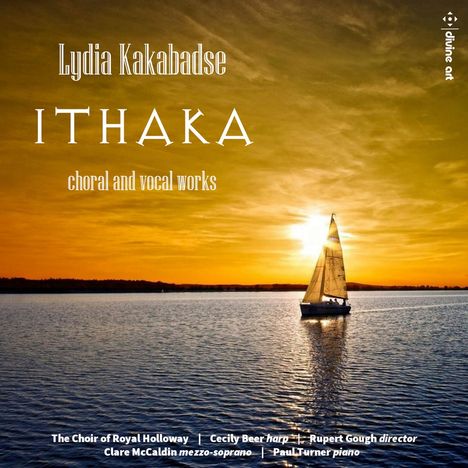 Lydia Kakabadse (geb. 1955): Lieder & Chorwerke "Ithaka", CD