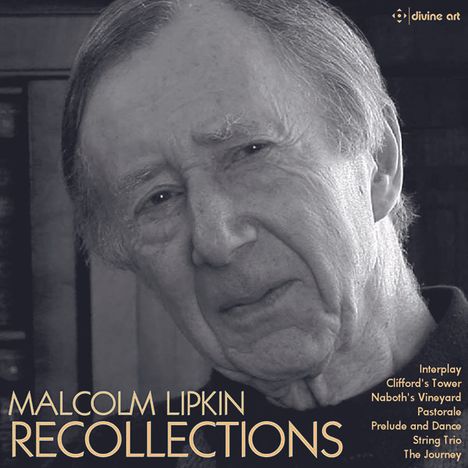 Malcolm Lipkin (1932-2017): Kammermusik "Recollections", CD