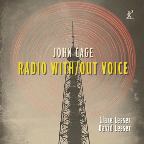 John Cage (1912-1992): Radio With / Out Voice, CD