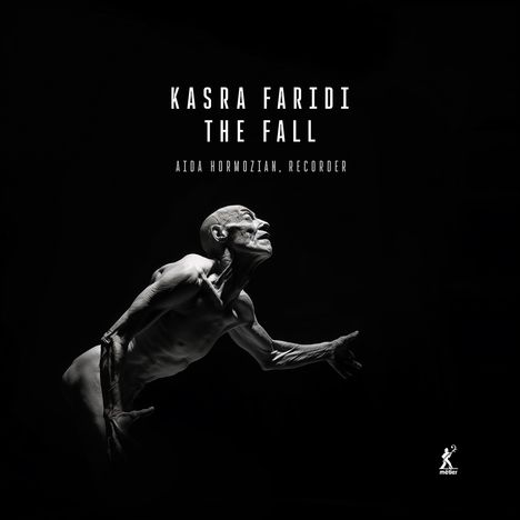 Kasra Faridi (geb. 1992): The Fall für Blockflöte &amp; Elektronik, CD