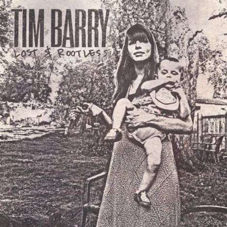 Tim Barry: Lost &amp; Rootless (Limited Edition) (Colored Vinyl), LP