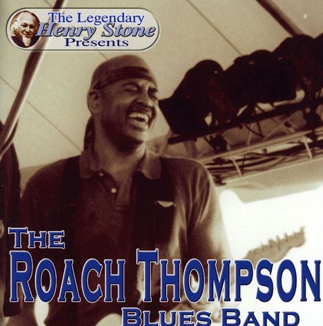 Roach Thompson Blues Band D, CD