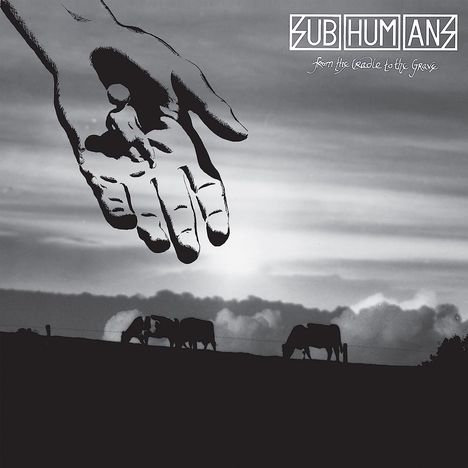 Subhumans: From The Cradle To The Grave, CD