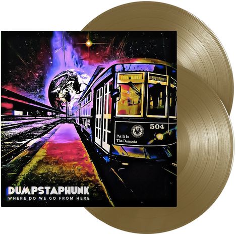 Dumpstaphunk: Where Do We Go From Here (180g) (Limited Edition) (Bronze Gold Vinyl), 2 LPs