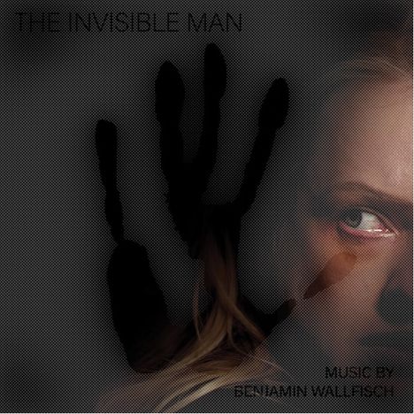 Benjamin OST/Wallfisch: Filmmusik: The Invisble Man (180g) (Deluxe Edition), 2 LPs