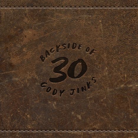 Cody Jinks: Backside Of 30, CD