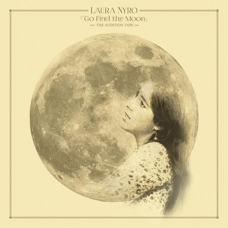 Laura Nyro: Go Find The Moon: The Audition Tape (45 RPM), LP