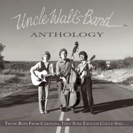 Uncle Walt's Band: Anthology:Those Boys From Carolina,, LP
