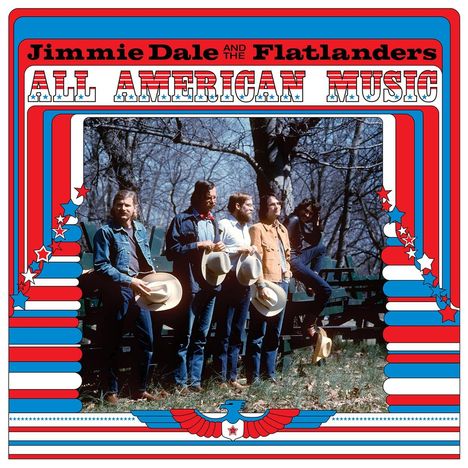 Jimmie Dale &amp; The Flatlanders: All American Music, CD