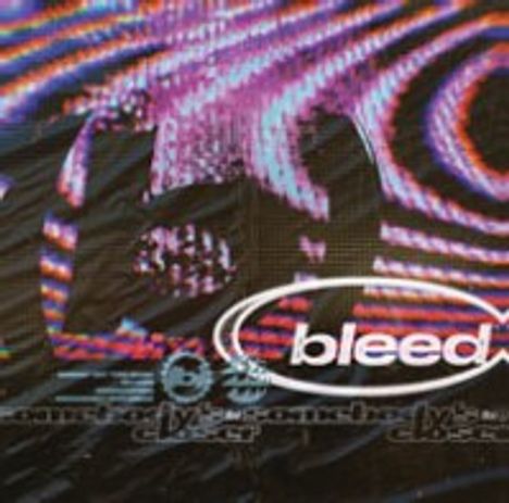 Bleed: Somebody's Closer EP, LP