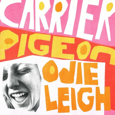 Odie Leigh: Carrier Pigeon, LP