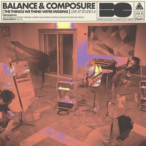 Balance &amp; Composure: The Things We Think We're Missing (Live At Studio 4), LP