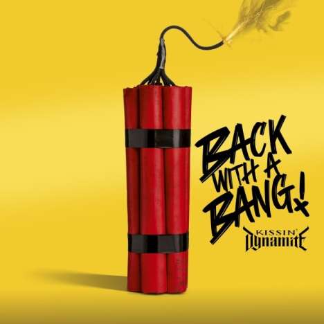 Kissin' Dynamite: Back With A Bang, CD