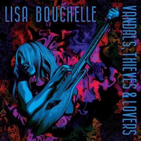 Text: "Lisa Bouchelle" und "Vandals, Thieves & Lovers". Illustration: Frau mit Gitarre in blauen Tönen vor buntem Hintergrund.