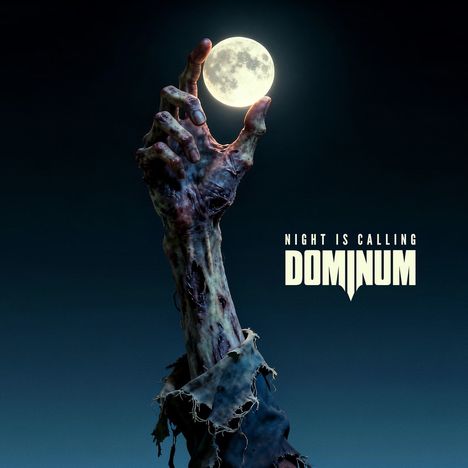 "Night is Calling, DOMINUM." Eine verrottete Hand greift nach dem Mond.