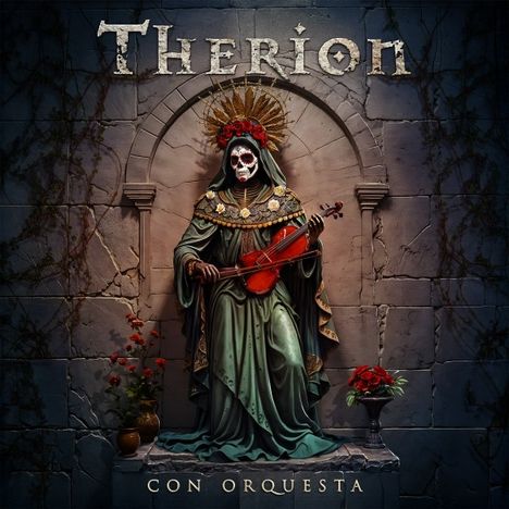 "Therion" oben, "Con Orquesta" unten. Statue mit Skelettgesicht, Blumenkranz und Geige in einer Steinwandnische.