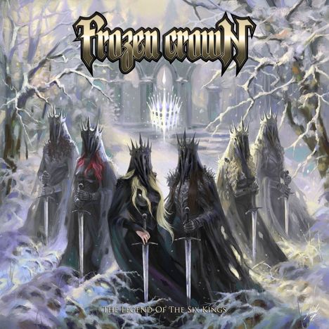 "Frozen Crown" oben und "The Legend of the Six Kings" unten. Sechs gekrönte Figuren im Schnee mit Schwertern. Mystische Atmosphäre.