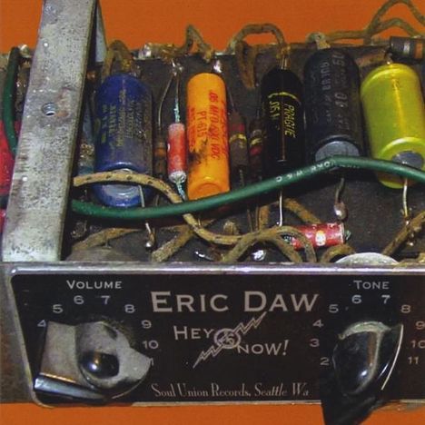 Eric Daw: Hey Now, CD