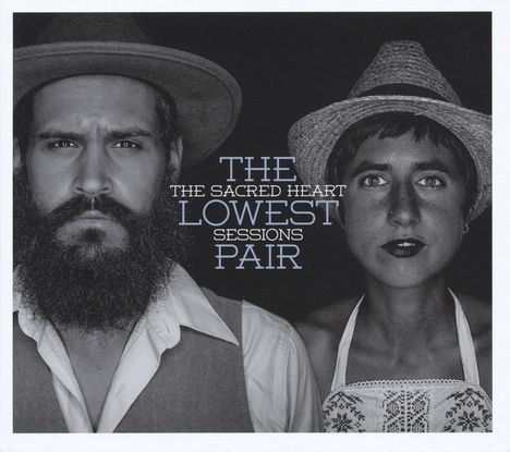 The Lowest Pair: The Sacred Heart Sessions, LP