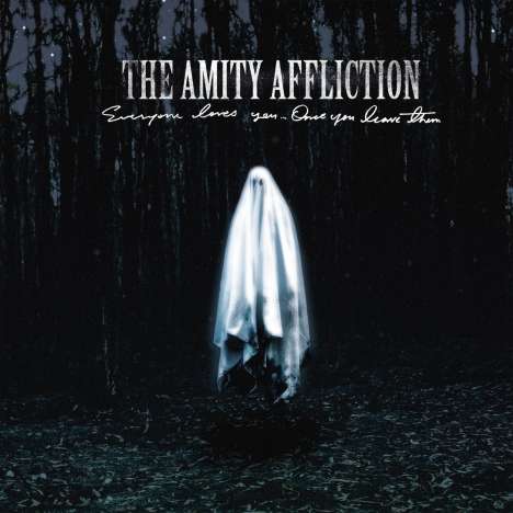 The Amity Affliction: Everyone Loves You...Once You Leave Them (Picture Disc), LP