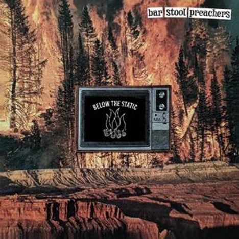 The Bar Stool Preachers: Below The Static, CD