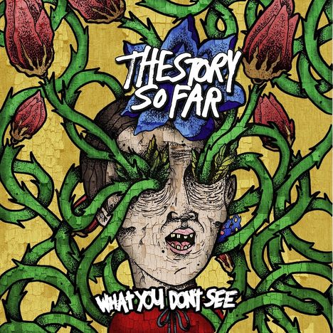 "The Story So Far", "What You Don't See". Illustration: Mensch mit Pflanzen und Blüten überwuchert. Hintergrund gelb.