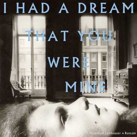Hamilton Leithauser &amp; Rostam: I Had A Dream That You Were Mine, CD