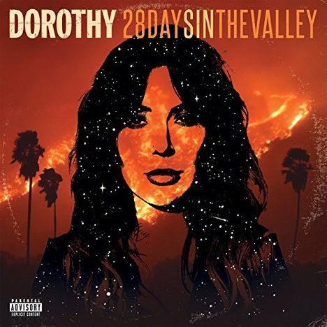 Dorothy: 28 Days In The Valley (Explicit), CD