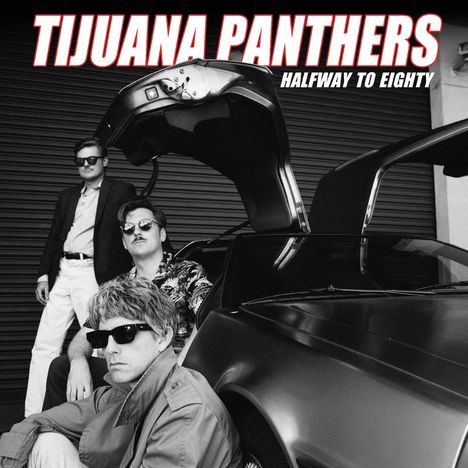 Tijuana Panthers: Halfway To Eighty, CD