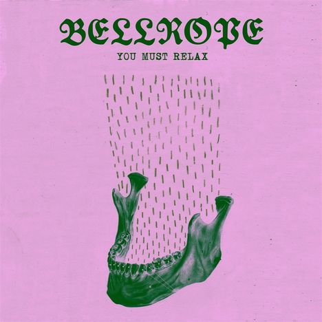 Bellrope: You Must Relax, 2 LPs
