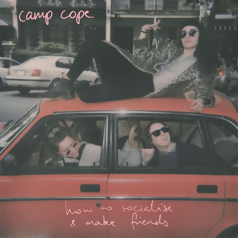 Camp Cope: How To Socialise &amp; Make Friends, LP