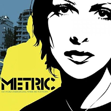 Metric: Old World Underground, Where Are You Now?, LP