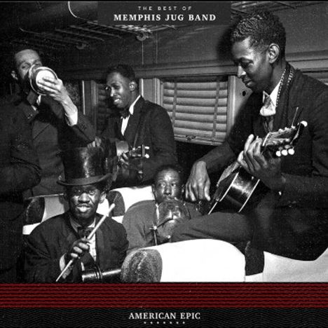 Memphis Jug Band: American Epic: The Best Of Memphis Jug Band (180g), LP