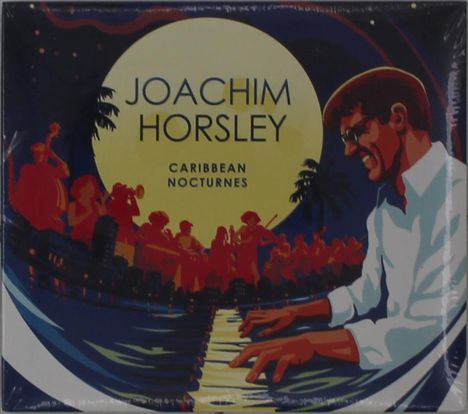Joachim Horsley (2. Hälfte 20. Jahrhundert): Carribbean Nocturne, CD