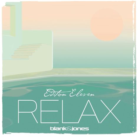Blank &amp; Jones: Relax Edition Eleven, 2 LPs