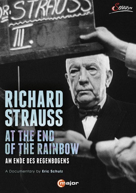 Richard Strauss (1864-1949): Richard Strauss - At the End of the Rainbow, DVD
