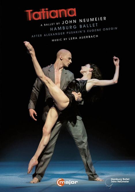 Hamburg Ballett: Tatiana (Musik von Lera Auerbach), 2 DVDs