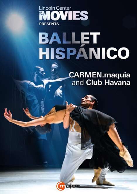 Ballet Hispanico - Carmen.maquia / Club Havana, DVD