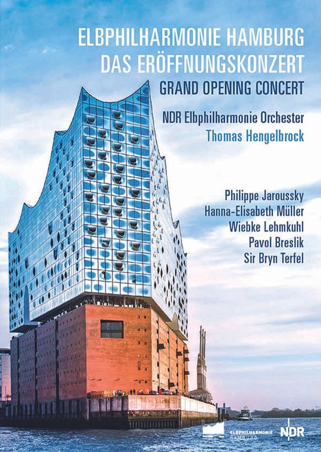 NDR Elbphilharmonie Orchester - Das Eröffnungskonzert, 2 DVDs